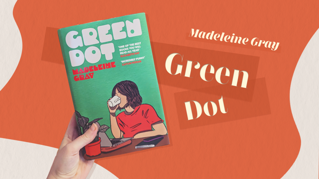 TPB Reviews: Green Dot by Madeleine Gray